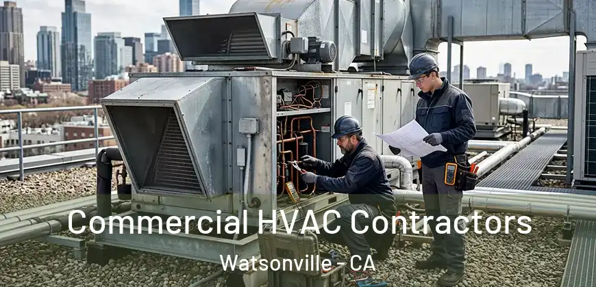  Commercial HVAC Contractors Watsonville - CA